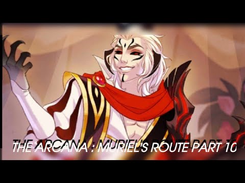 THE ARCANA: MURIEL'S ROUTE PART 10