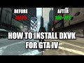 How To Install DXVK For GTA IV