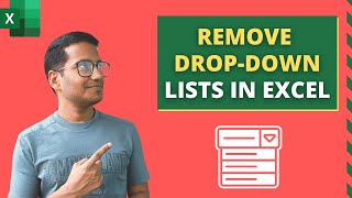 How to Remove Drop Down Lists in Excel (3 Easy Ways)