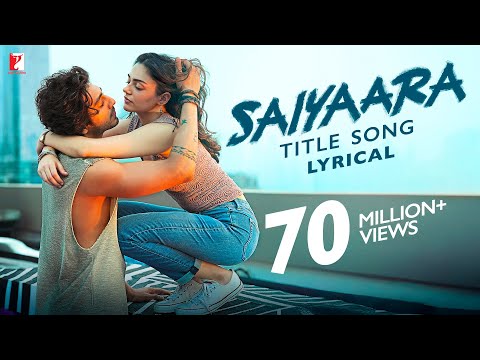 Lyrical | Saiyaara Title Song | Ahaan, Aneet | Tanishk Bagchi, Faheem Abdullah, Arslan| Irshad Kamil
