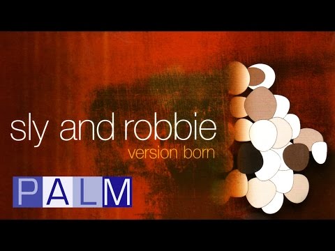 Sly and Robbie: Version Born [Full Album]