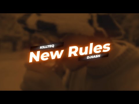 KILLTEQ & D.HASH - New Rules