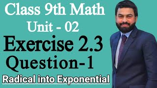 Class 9th Math Unit-2 Exercise 2.3 Question 1-Convert the Radical into Exponential Form - PTBB