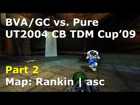 UT2004 | Official TDM | BVA/GC vs. Pure | pov: asc` | pt2