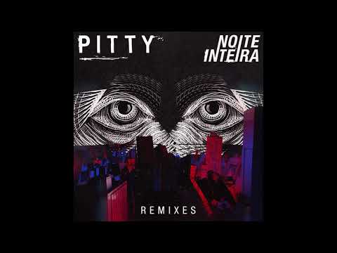 Video thumbnail for Noite Inteira - BADSISTA Remix