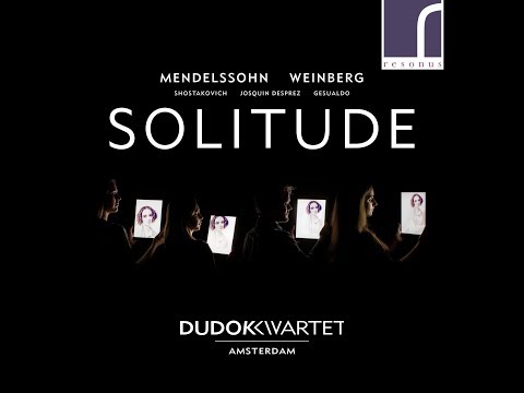 Dudok Quartet Amsterdam - Solitude (album trailer)