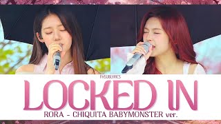Download lagu LOCKED IN - RORA CHIQUITA BABYMONSTER Ver. Lyrics #babymonster mp3 Download lagu LOCKED IN - RORA CHIQUITA BABYMONSTER Ver. Lyrics #babymonster mp3