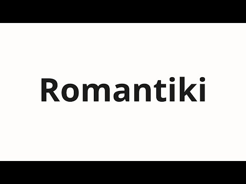 How to pronounce Romantiki | Романтики (Romance in Russian)