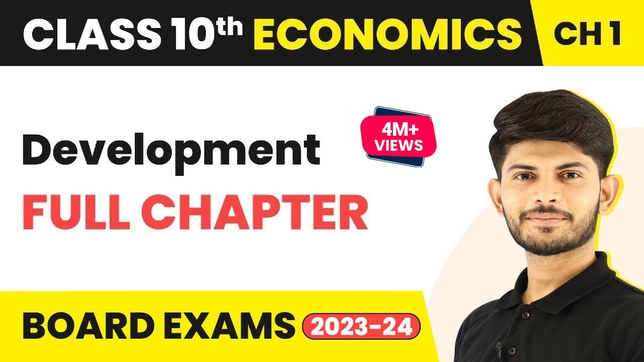 Development - Full Chapter | Board Exam 2023 | Class 10 Economics Chapter 1 (2022-23)