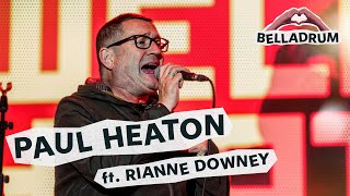 Paul Heaton ft Rianne Downey - You Keep It All In | Belladrum 2025 | BBC ALBA