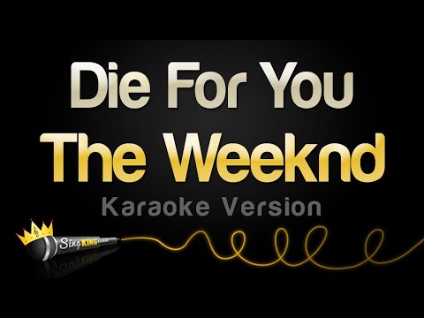 The Weeknd - Die For You (Karaoke Version)