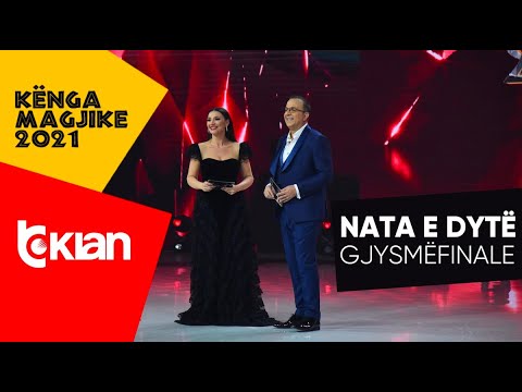 Kenga Magjike 2021- Nata e dyte gjysmefinale (27 Maj 2021)
