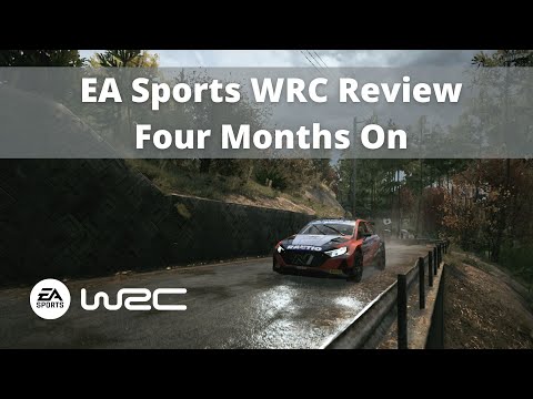 EA Sports WRC Review - Four Months On