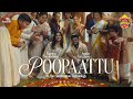 Poopaattu പാട്ടുപാടുന്ന പൂക്കളം കണ്ടിട്ടു�