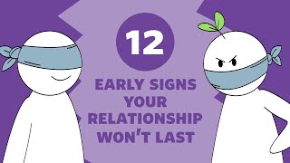 12 Early Signs A Relationship Won