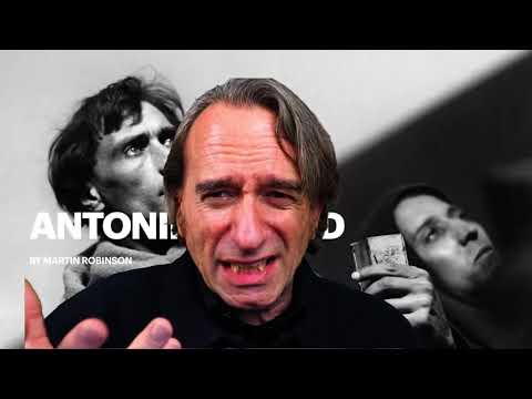 Antonin Artaud: All You Need To Know (Not really... but...)