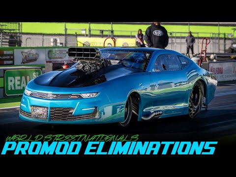 World Street Nationals - Promod Eliminations!