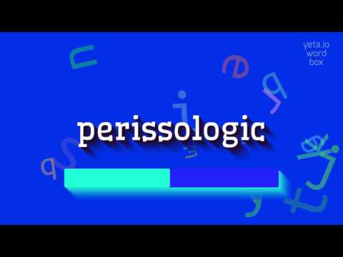 PERISSOLOGIC - HOW TO PRONOUNCE IT? #perissologic