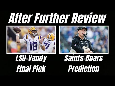 AFR LIVE From Nashville | LSU vs Vanderbilt & Saints vs Bears Final Predictions
