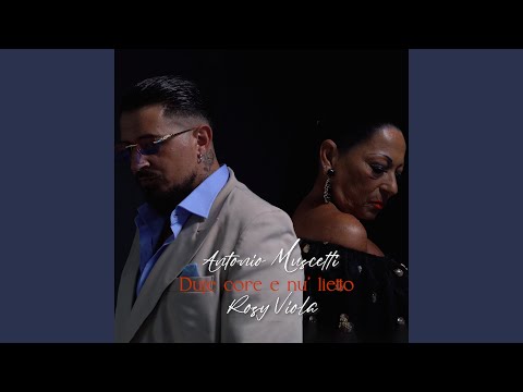 Duje Core E Nu' Lietto (feat. Rosy Viola)