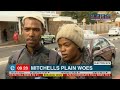 Mitchells Plain Woes