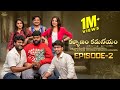 Kalyanam Kamaniyam Ep 2 Pellivaramandi S4 Prasad Behara PoojaYadam JDV Infinitum Media