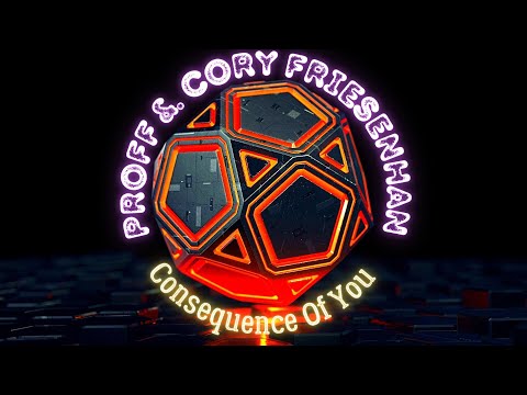 PROFF & CORY FRIESENHAN - CONSEQUENCE OF YOU (Extended Vocal Mix) 🎧 PROGRESSIVE HOUSE MIX 2021🎧