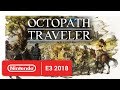 Vídeo de jogabilidade de Octopath Traveler  Nintendo  DLC