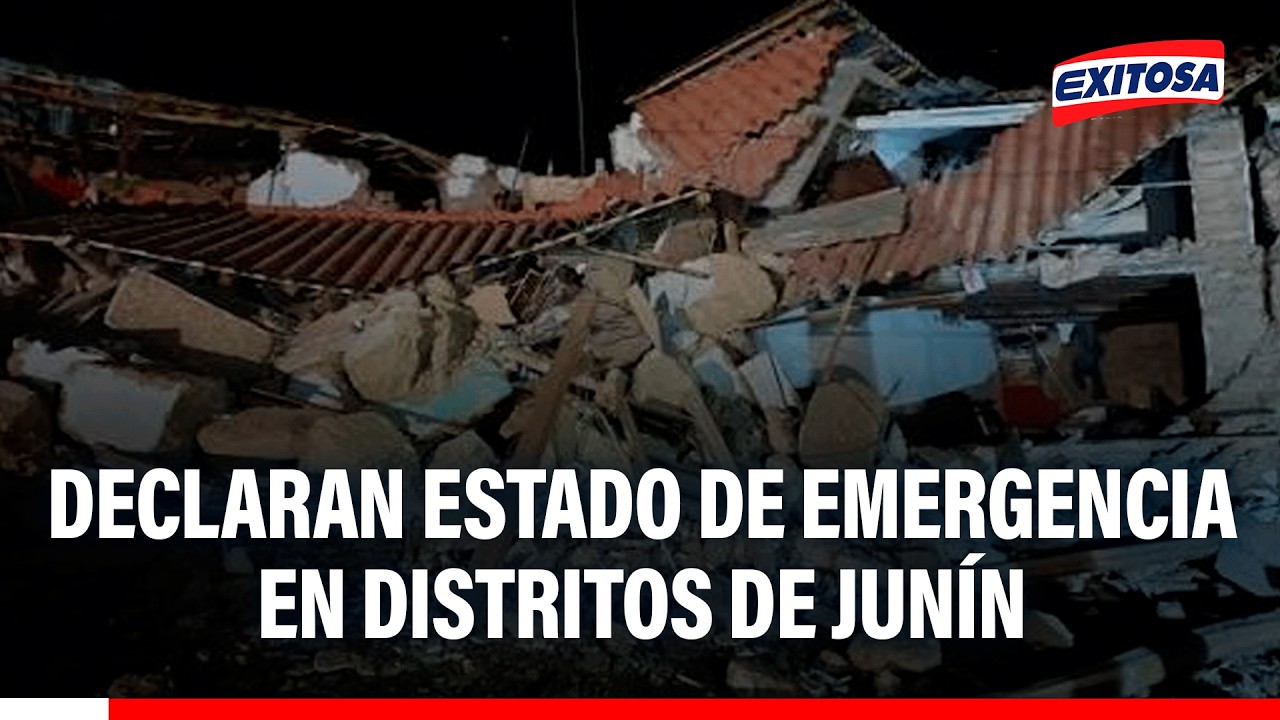 🔴🔵 Declaran estado de emergencia en distritos de Junín afectados por sismo de 5.1