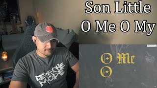Son Little - O Me O My (Reaction/Request)