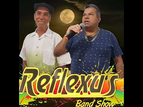 Banda reflexo s band show volume 2 FUI