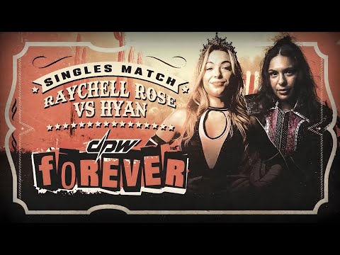 Raychell Rose vs. Hyan : Single Match DPW Forever 02.18.24 (FULL MATCH)