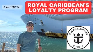 A Guide to Royal Caribbean's Loyalty Program- The Crown and Anchor Society- Is it any good?