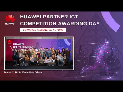 Huawei ICT Partner Competition Awarding Day 2023