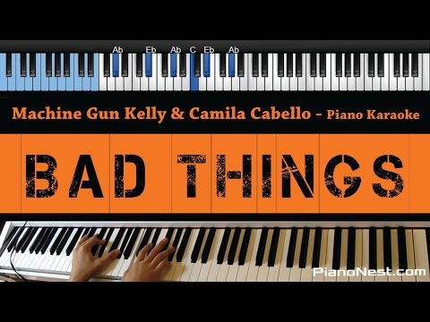 Machine Gun Kelly & Camila Cabello - Bad Things - LOWER Key (Piano Karaoke / Sing Along)