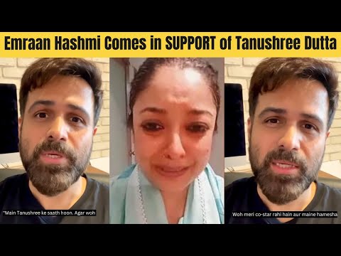 Emraan Hashmi Comes in SUPPORT of Tanushree Dutta After Her Emotional Video of Harrasment Got Viral
