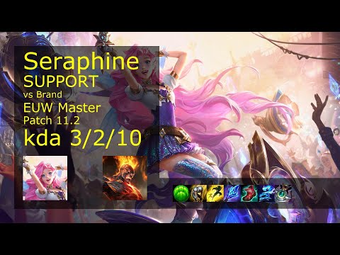 Seraphine Support vs Brand - EUW Master 3/2/10 Patch 11.2 Gameplay