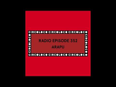 Arapu - Circoloco Radio 2024