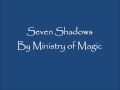 Ministry of Magic - Seven Shadows 