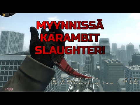 Myynnissä KARAMBIT SLAUGHTER!