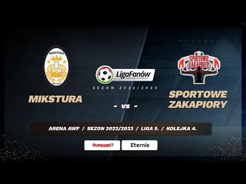 Mikstura - Sportowe Zakapiory (Sezon 2022/2023)