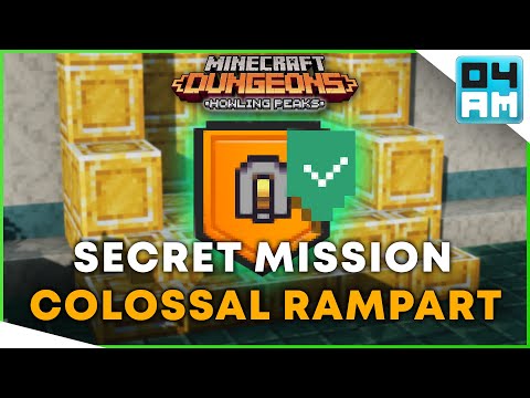 04AM - How To UNLOCK COLOSSAL RAMPART New SECRET Mission in Minecraft Dungeons: Howling Peaks DLC