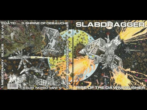 SLABDRAGGER - Rise Of The Dawncrusher [FULL ALBUM] 2016  **LYRIC VIDEO**