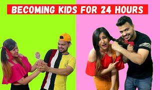 Becoming KIDS for 24 HOURS *Unlimited FUN*