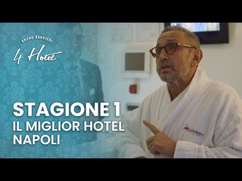 4 Hotel Season 1 | Bruno Barbieri is looking for the best hotel in Naples - Episode 5 - Part 1