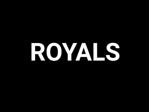 Lorde - Royals (Lyrics)