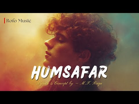 Humsafar — (Official Music) | By Rofo Music