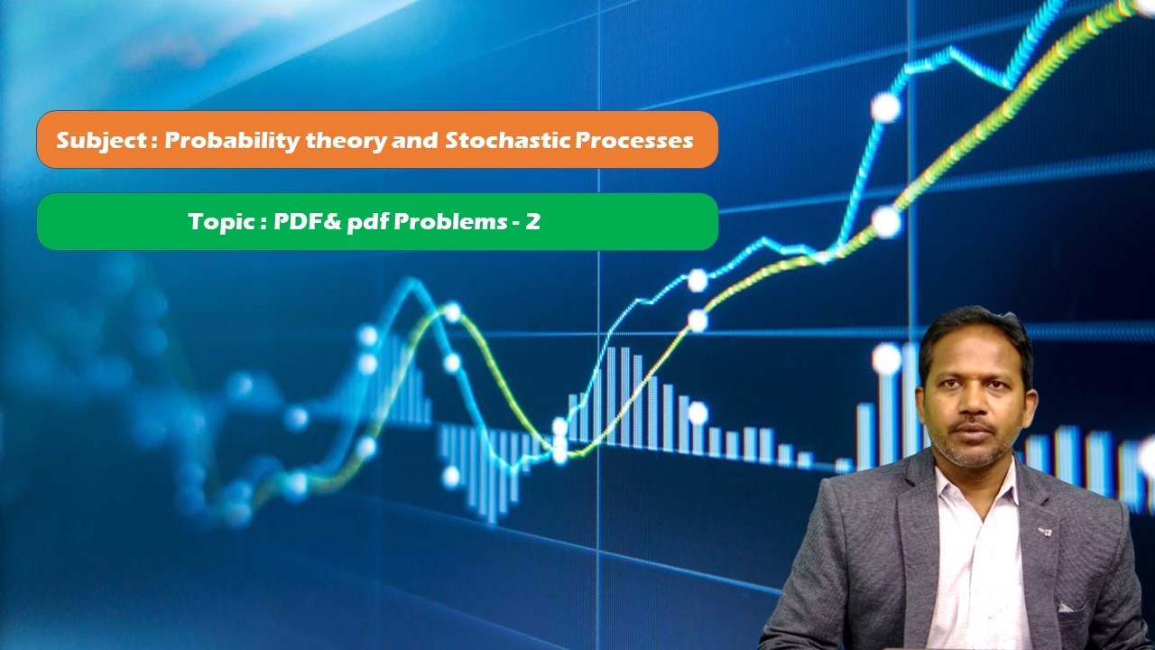 LEC06| PTSP |PDF& pdf Problems-2 By Mr. K.Hari Babu