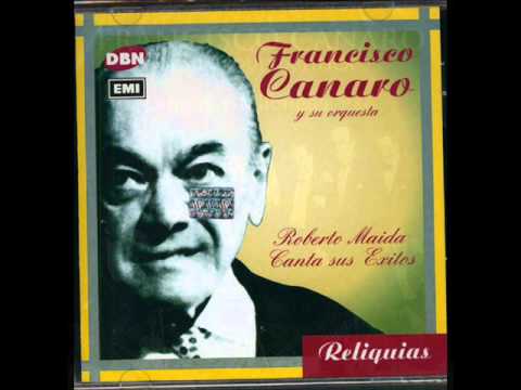 FRANCISCO CANARO  -   ROBERTO MAIDA  -   SILUETA PORTEÑA