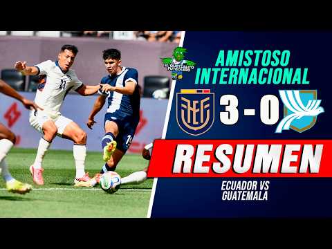 Ecuador 3-0 Guatemala 